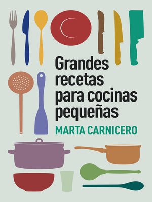 cover image of Grandes recetas para cocinas pequeñas